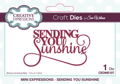 Creative Expressions  - Mini expressions - Sendung you sunshine